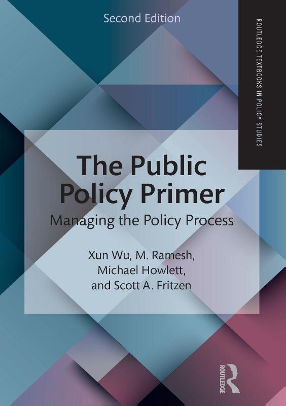 The Public Policy Primer: Managing the Policy Process