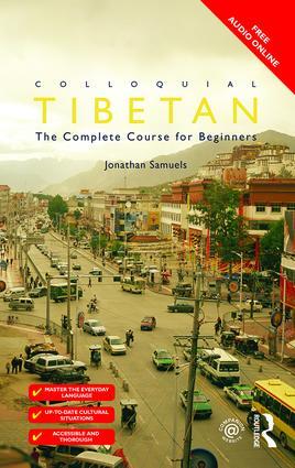 Colloquial Tibetan - The Complete Course for Beginners