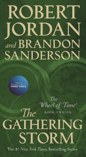Gathering Storm - Book Twelve of the Wheel of Time