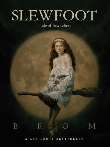 Slewfoot - A Tale of Bewitchery