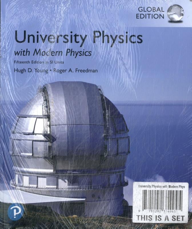 University Physics with Modern Physics, Global Edition + Modified Mastering Physics with Pearson eText (Package)