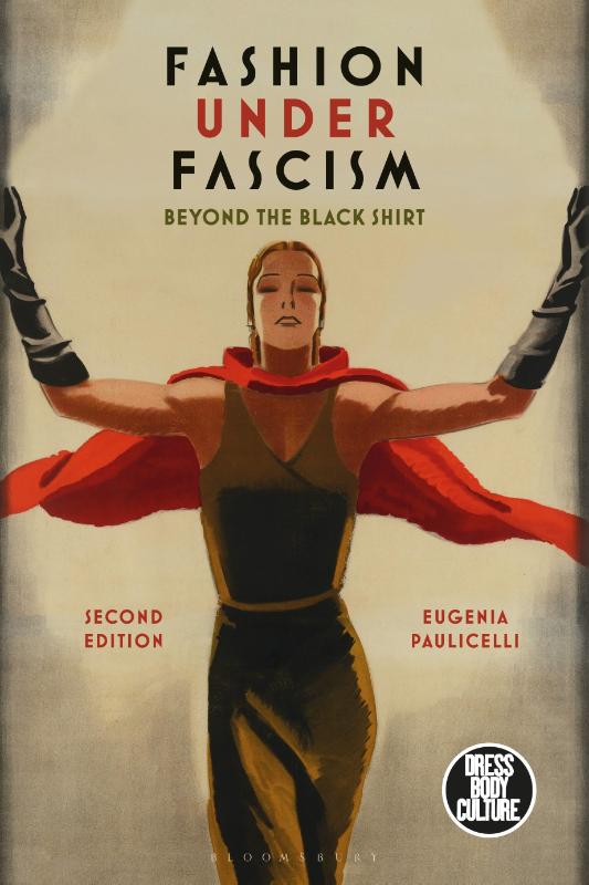 Fashion under Fascism - Beyond the Black Shirt