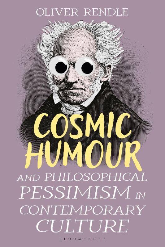 Cosmic Humour and Philosophical Pessimism in Contemporary Culture