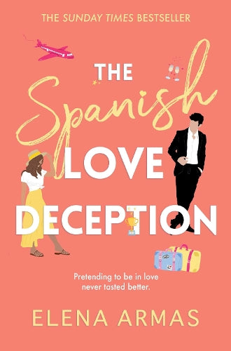 The Spanish Love Deception – Elena Armas – ISBN 9781398515628
