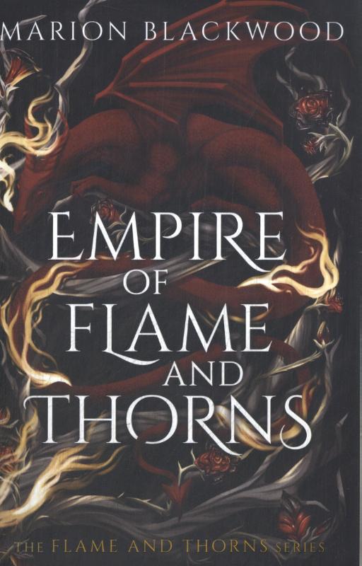 Empire of Flame and Thorns