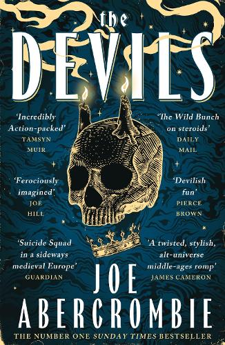 The Devils - The epic fantasy sensation – prepare for a wickedly dark and twisted adventure