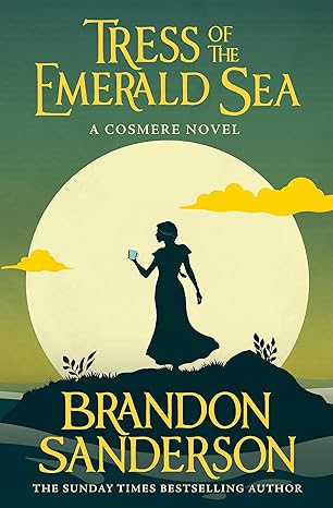 Tress of the Emerald Sea - A Novel of Hoid’s Travails