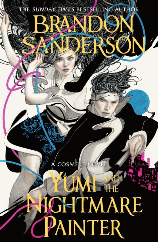 Yumi and the Nightmare Painter - A Novel of Hoid’s Travails