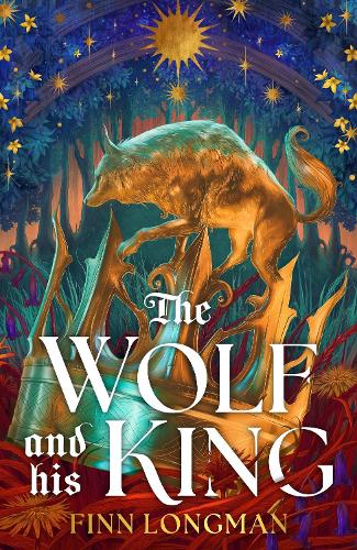 Boekomslag The Wolf and His King van Finn Longman – ISBN 9781399621014