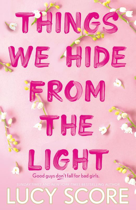Things We Hide From The Light – Lucy Score – ISBN 9781399713771