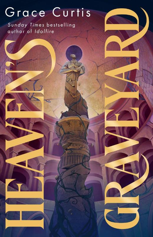 Heaven's Graveyard - uncover the past in the new fantasy romance from a Sunday Times bestselling author