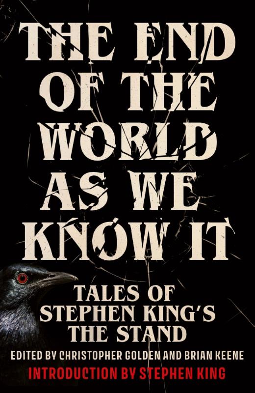 The End of the World as We Know It: The instant New York Times bestseller (Aug 2025): New Tales of Stephen King’s The Stand