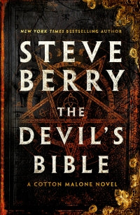 The Devil's Bible - An utterly gripping and addictive action-adventure thriller from New York Times bestselling author Steve Berry