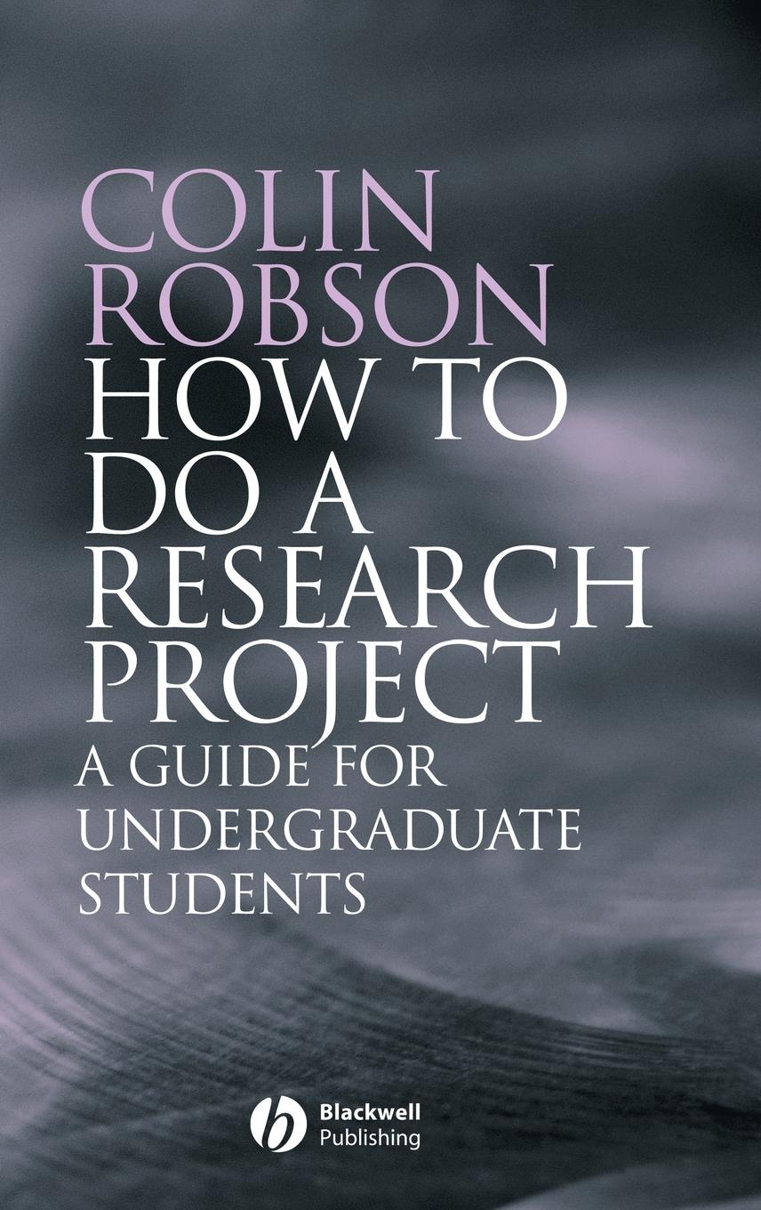 How to do a Research Project: A Guide for Undergraduate Students