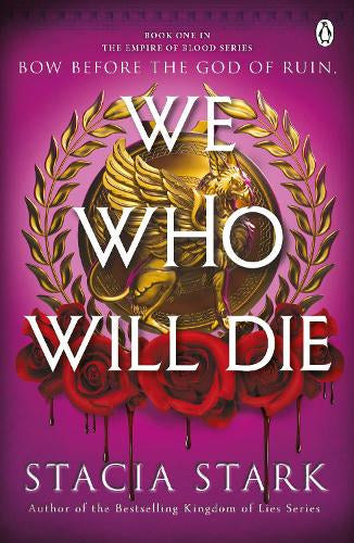 We Who Will Die – Stacia Stark – Paperback – ISBN 9781405974356