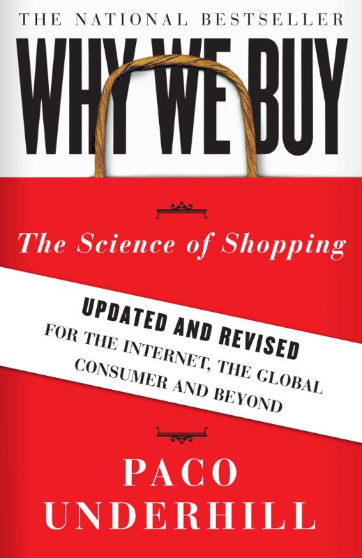 Why We Buy - The Science of Shopping--Updated and Revised for t