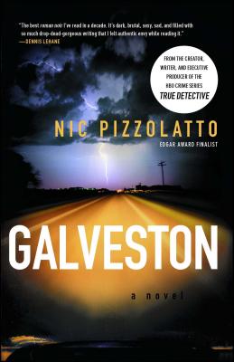 Galveston - A Novel