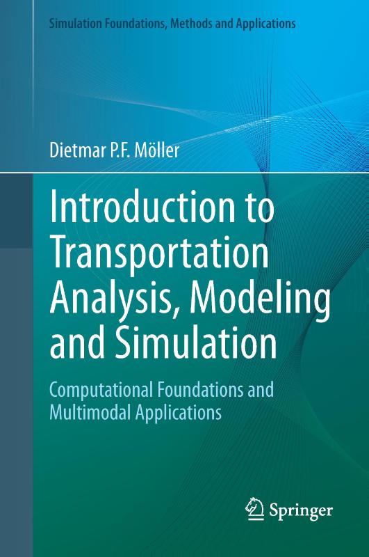 Boekomslag Introduction to Transportation Analysis, Modeling and Simulation van Dietmar P.F. Moller – ISBN 9781447156369