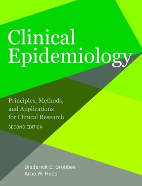 Clinical Epidemiology: Principles, Methods, and Applications for Clinical Research