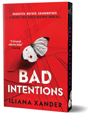 Bad Intentions (Deluxe Edition) – Iliana Xander – ISBN 9781464264283