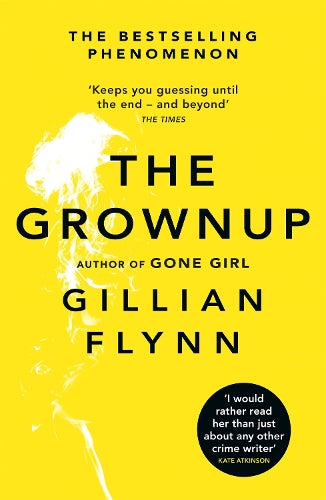 Boekomslag The Grownup van Gillian Flynn – ISBN 9781474603041