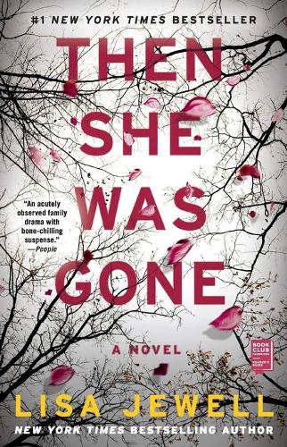 Then She Was Gone - A Novel