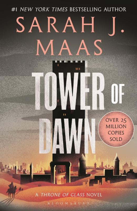 Tower of Dawn - From the # 1 Sunday Times best-selling author of A Court of Thorns and Roses