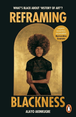 Reframing Blackness – Alayo Akinkugbe – Paperback – ISBN 9781529186420