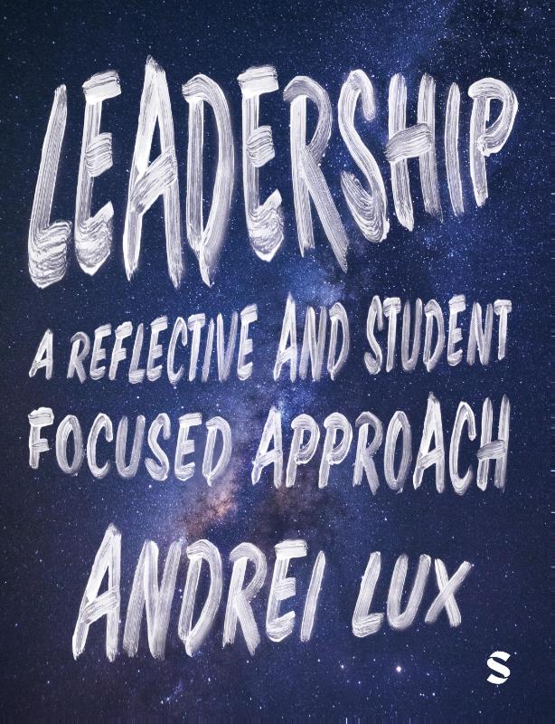Leadership: A Reflective and Student Focused Approach