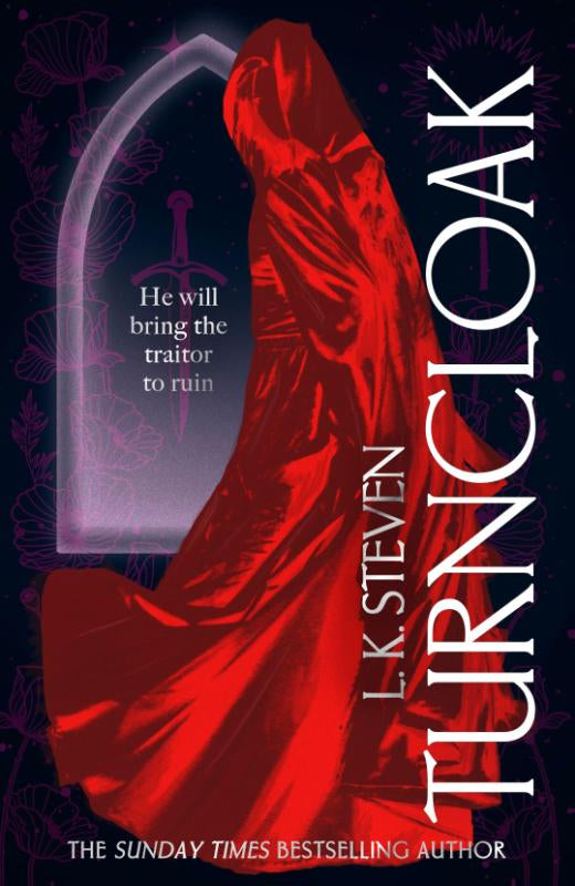 Turncloak – L. K. Steven – Hardcover – ISBN 9781529940930