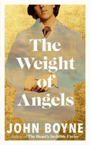The Weight of Angels – John Boyne – Paperback – ISBN 9781529943856