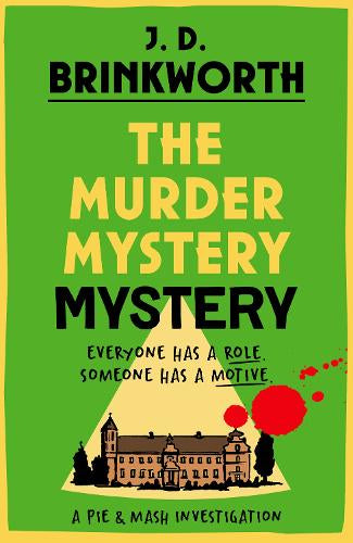 The Murder Mystery Mystery – J.D. Brinkworth – Hardcover – ISBN 9781529950434