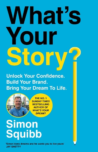 What's Your Story – Simon Squibb – Paperback – ISBN 9781529956931