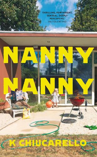 Nanny Nanny – K Chiucarello – Hardcover – ISBN 9781529957686