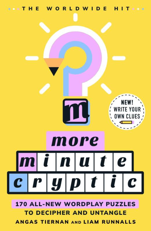 More Minute Cryptic – Angas,Runnalls, Liam,Minute Cryptic Tiernan – Paperback – ISBN 9781529959239