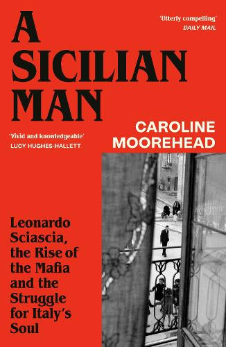 A Sicilian Man – Caroline Moorehead – Paperback – ISBN 9781529968057