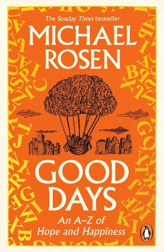 Good Days – Michael Rosen – Paperback – ISBN 9781529988581