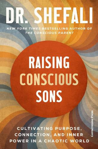 Raising Conscious Sons – Shefali Tsabary – Paperback – ISBN 9781529994827
