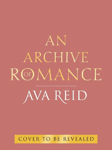 An Archive of Romance