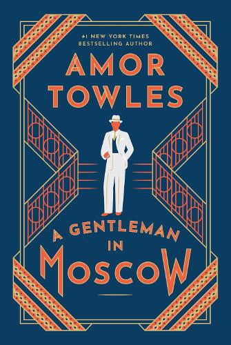 A Gentleman in Moscow – Amor Towles – Hardcover – ISBN 9781529998252
