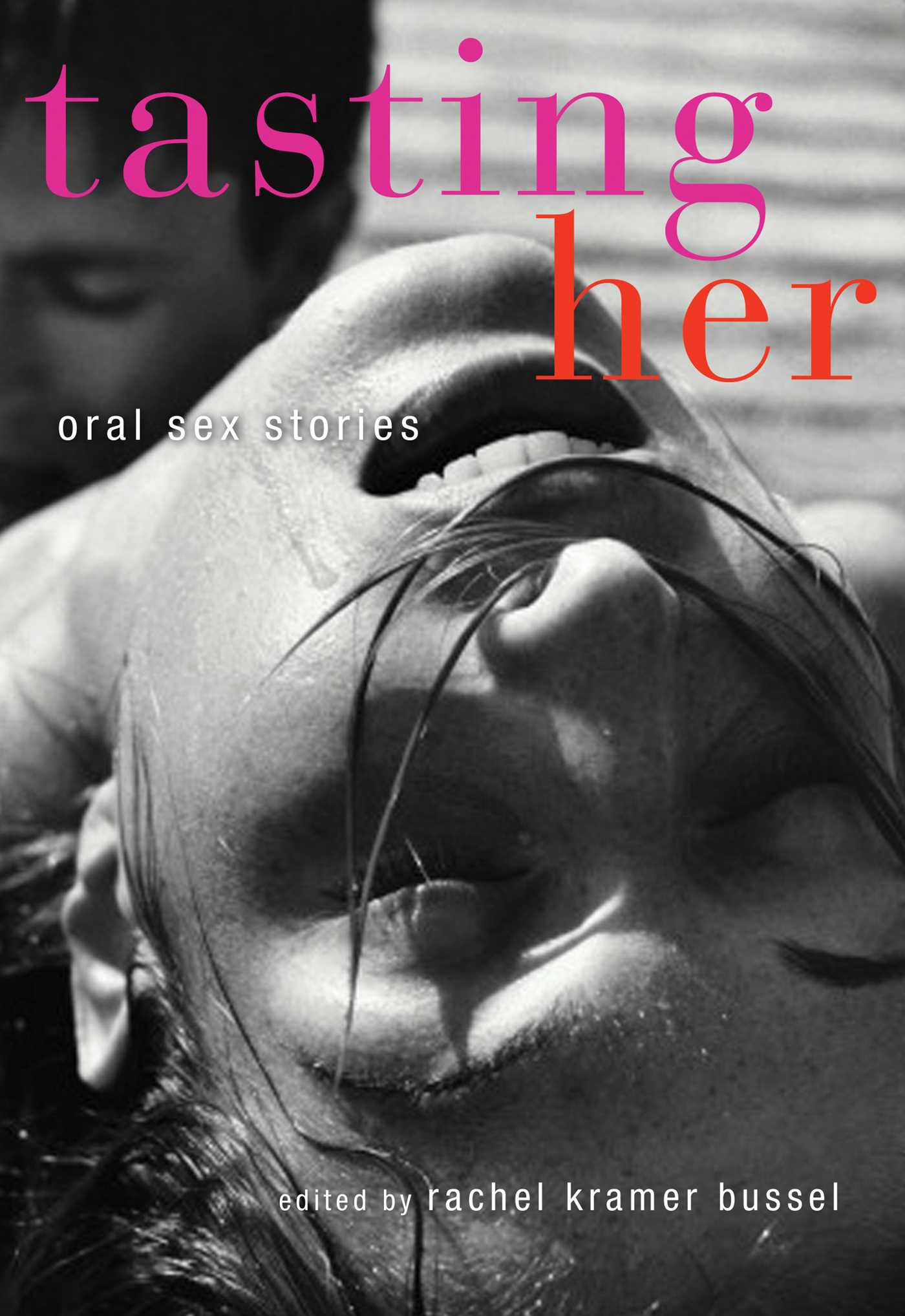 Tasting Her - Oral Sex Stories