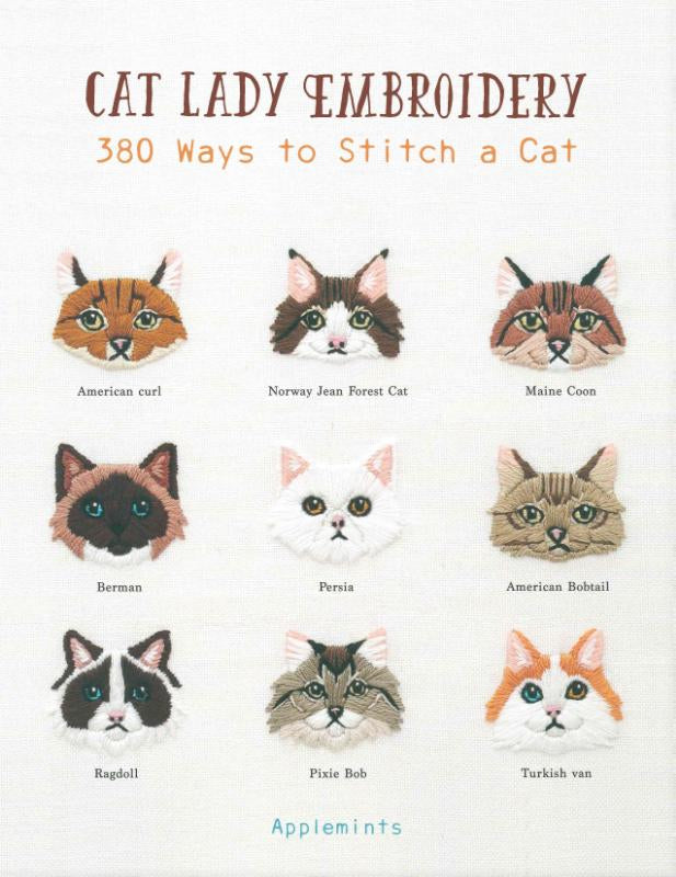 Cat Lady Embroidery - 380 Ways to Stitch a Cat