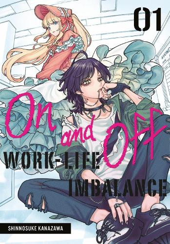 On and Off: Work-Life Imbalance 01 - Work-Life Imbalance 01
