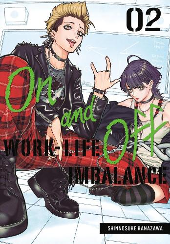 On and Off: Work-Life Imbalance 02 - Work-Life Imbalance 02