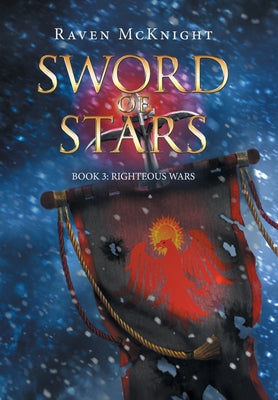 Sword of Stars: Book 3: Righteous Wars