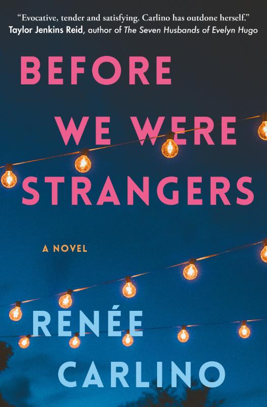 Before We Were Strangers: A Love Story