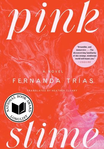Pink Slime - A Novel