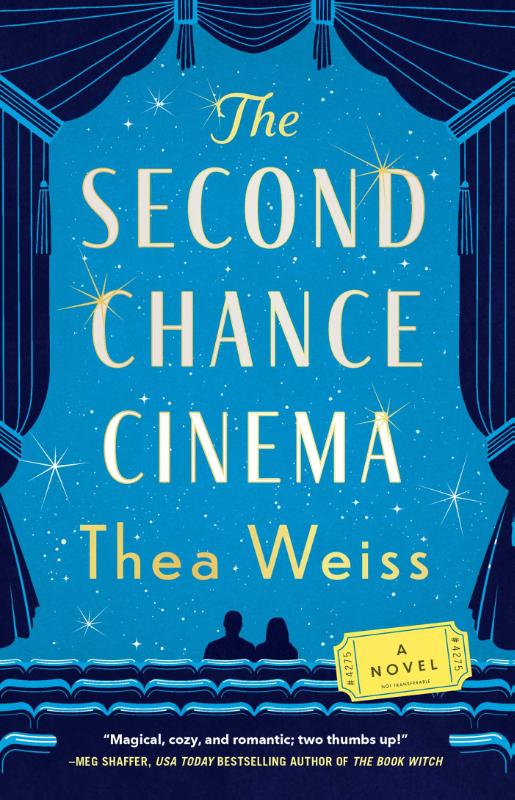 The Second Chance Cinema: A Novel