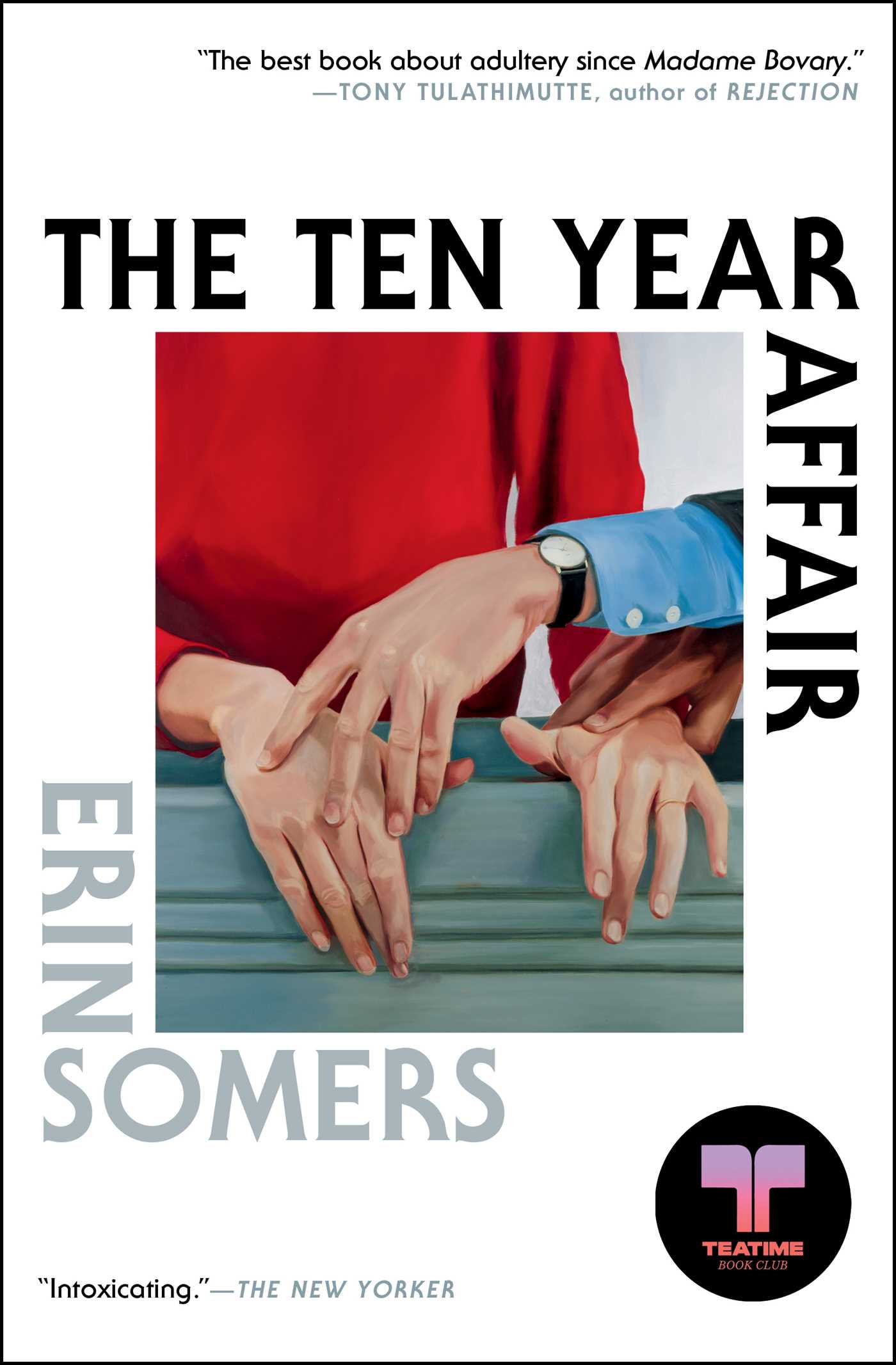 The Ten Year Affair - A Novel
