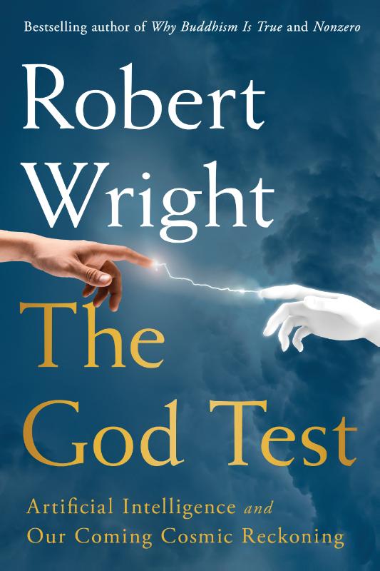 The God Test - Artificial Intelligence and Our Coming Cosmic Reck